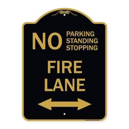 Signmission No Parking Standing or Stopping Fire Lane with Bidirectional Arrow, Black & Gold, BG-1824-23613 A-DES-BG-1824-23613